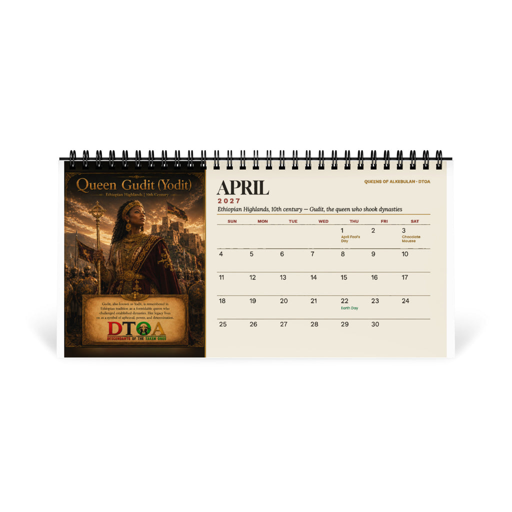 Queens of Alkebulan 2027 desktop calendar, Ivory Edition — April page featuring Queen Gudit (Yodit) of the Ethiopian Highlands