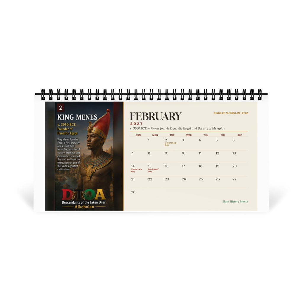 Kings of Alkebulan 2027 desktop calendar — February page featuring King Menes, founder of dynastic Egypt