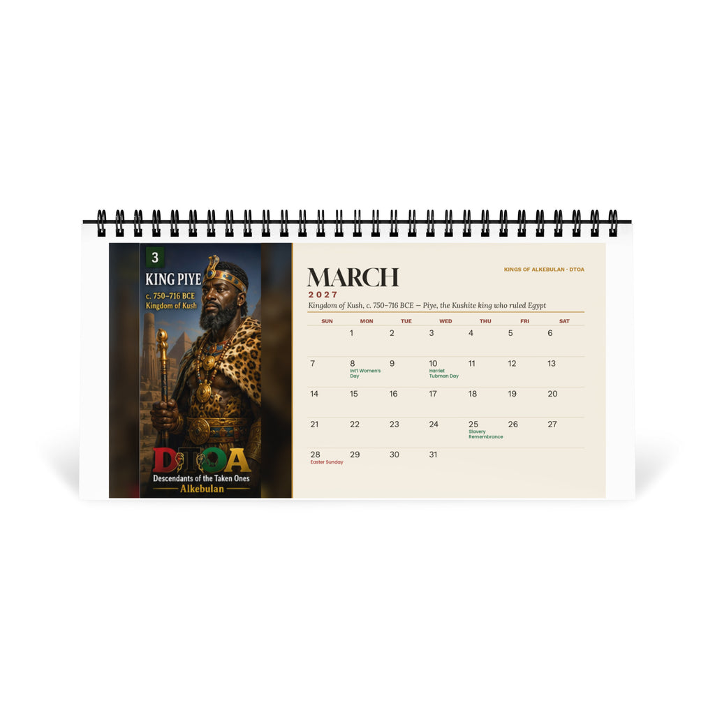 Kings of Alkebulan 2027 desktop calendar — March page featuring King Piye of Kush, who ruled Egypt as a Kushite pharaoh