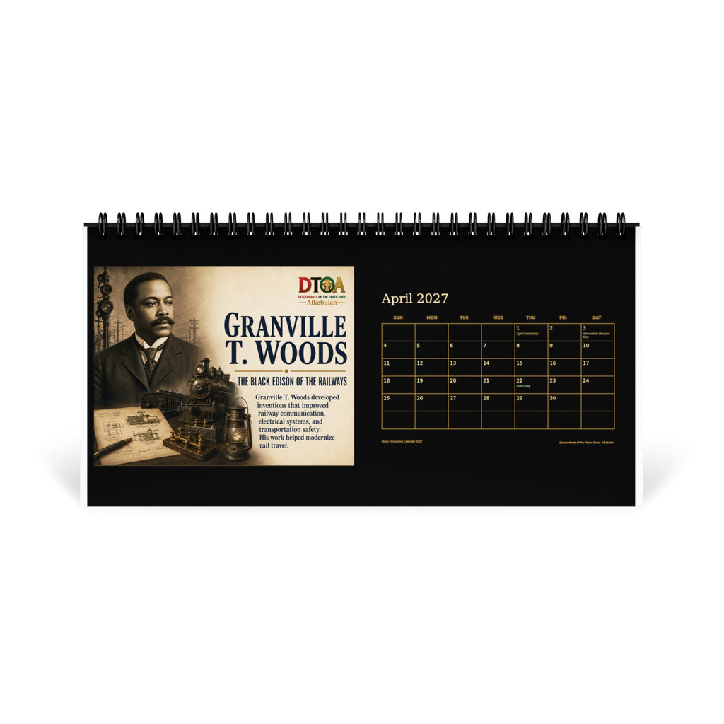 Black Innovators 2027 desktop calendar — April page featuring Granville T. Woods, the Black Edison of the railways