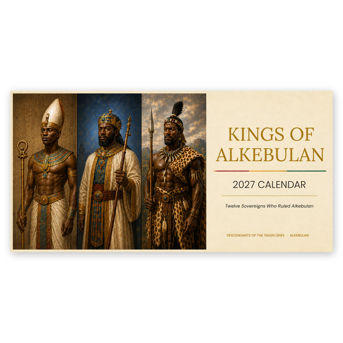 Kings of Alkebulan 2027 desktop calendar — front cover with three African king portraits beside a cream title panel
