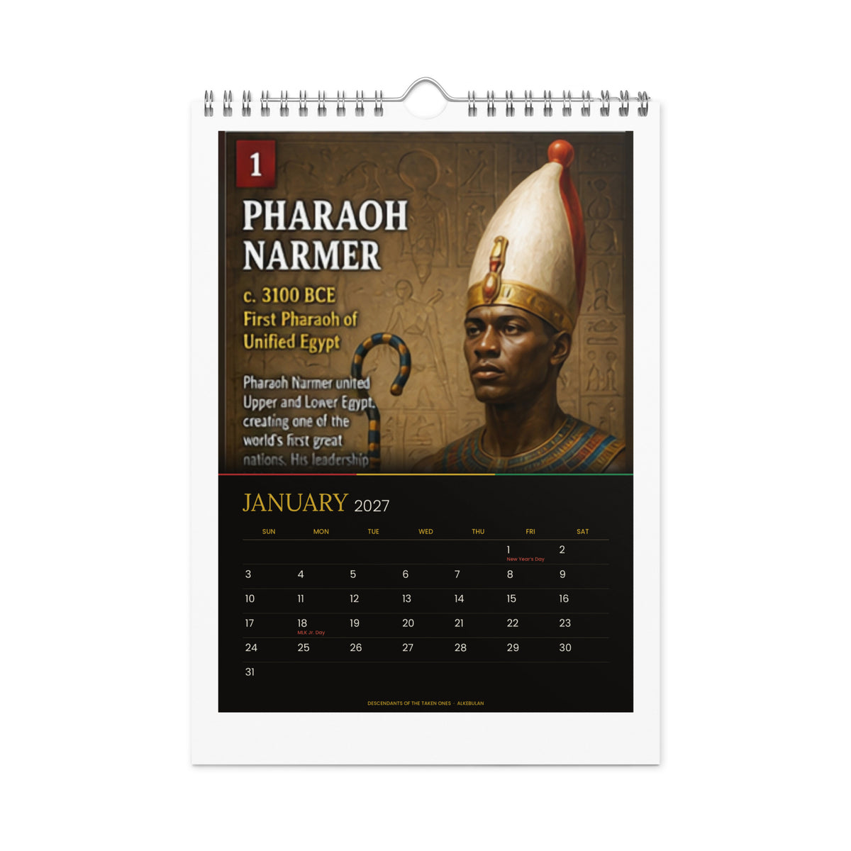 Kings of Alkebulan 2027 wall calendar, Black & Gold Edition — January 2027 page featuring Pharaoh Narmer, unifier of Upper and Lower Egypt