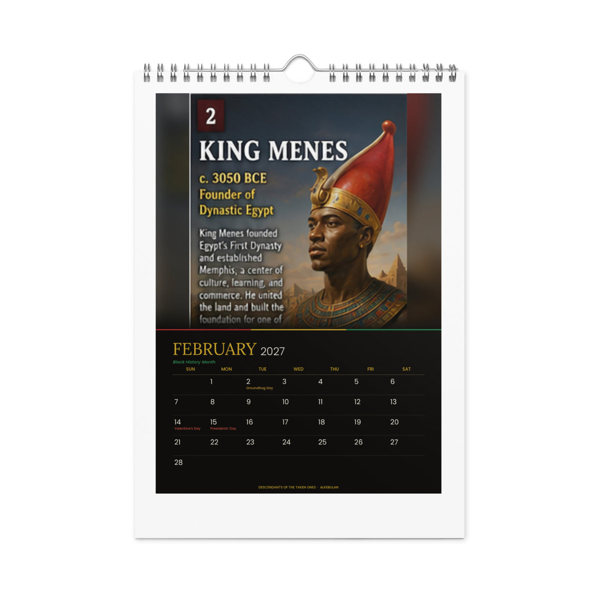 Kings of Alkebulan 2027 wall calendar, Black & Gold Edition — February 2027 page featuring King Menes of Egypt's First Dynasty