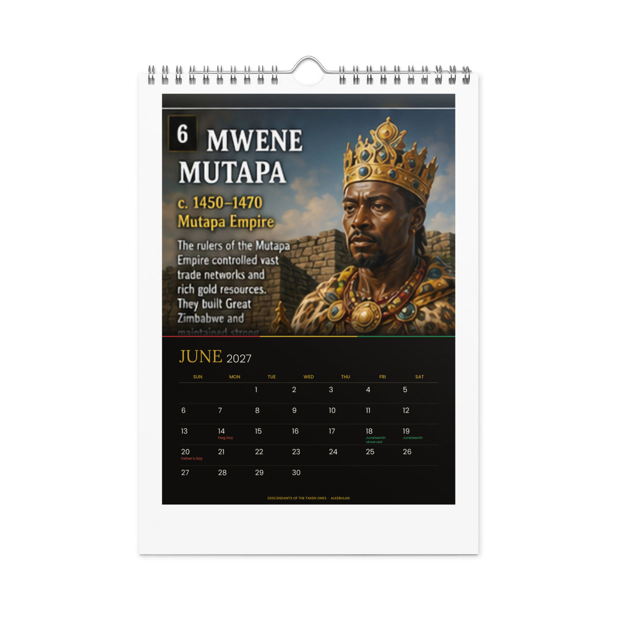 Kings of Alkebulan 2027 wall calendar, Black & Gold Edition — June 2027 page featuring the Mwene Mutapa of the Mutapa Empire