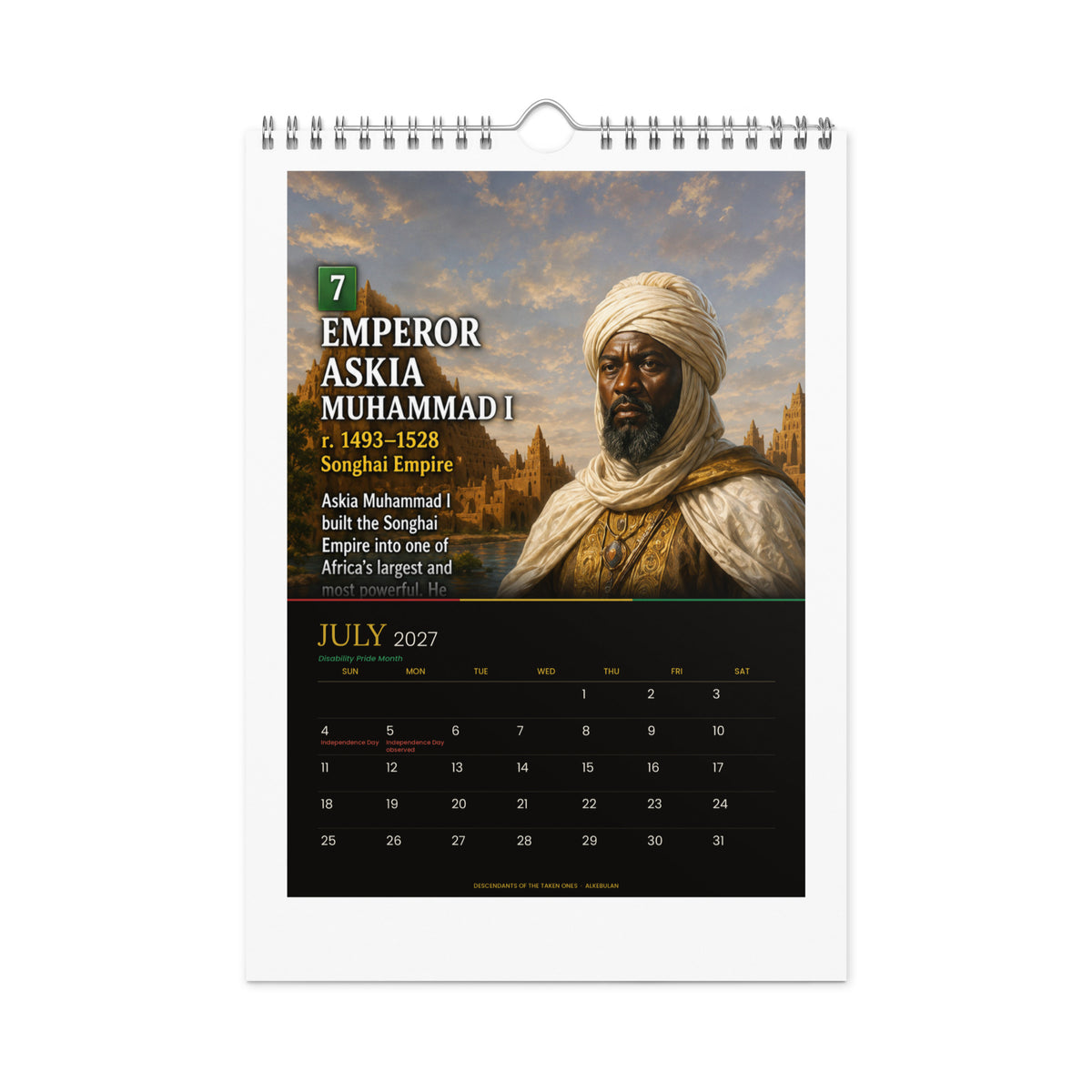 Kings of Alkebulan 2027 wall calendar, Black & Gold Edition — July 2027 page featuring Emperor Askia Muhammad of Songhai