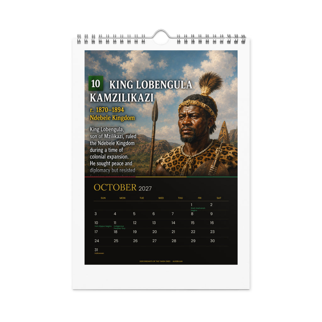 Kings of Alkebulan 2027 wall calendar, Black & Gold Edition — October 2027 page featuring King Lobengula Kamzilikazi of the Ndebele Kingdom