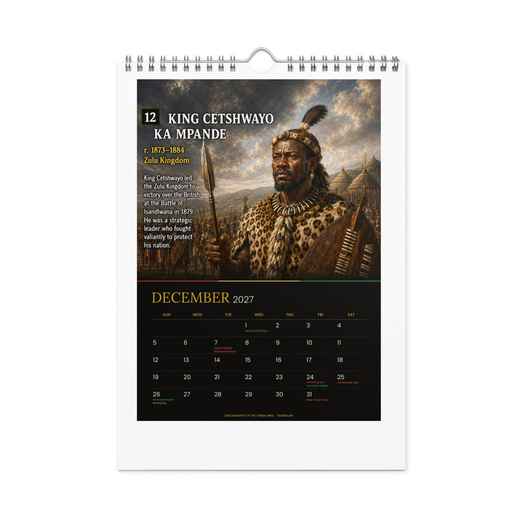 Kings of Alkebulan 2027 wall calendar, Black & Gold Edition — December 2027 page featuring King Cetshwayo kaMpande of the Zulu Kingdom
