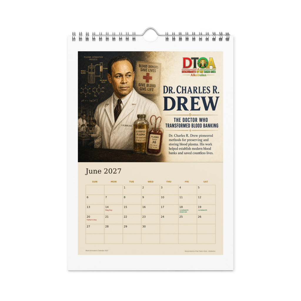 Black Innovators 2027 wall calendar — June page featuring Dr. Charles R. Drew, pioneer of blood plasma storage