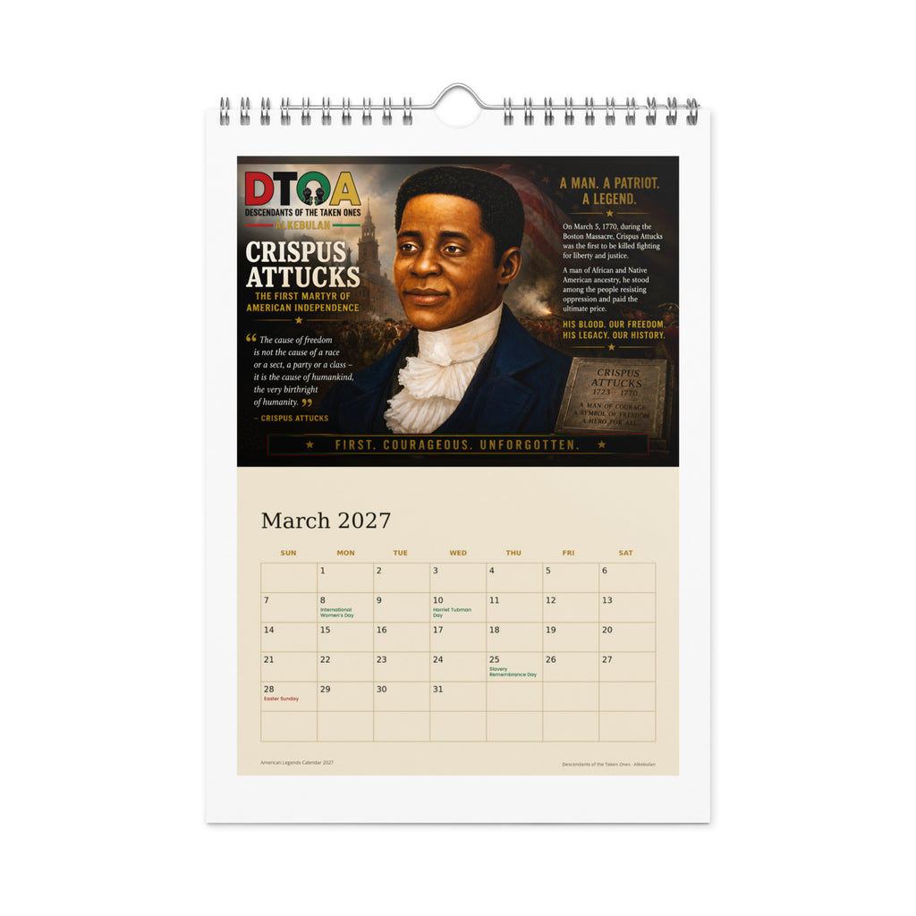 American Legends 2027 wall calendar — March page featuring Crispus Attucks, the first martyr of American independence