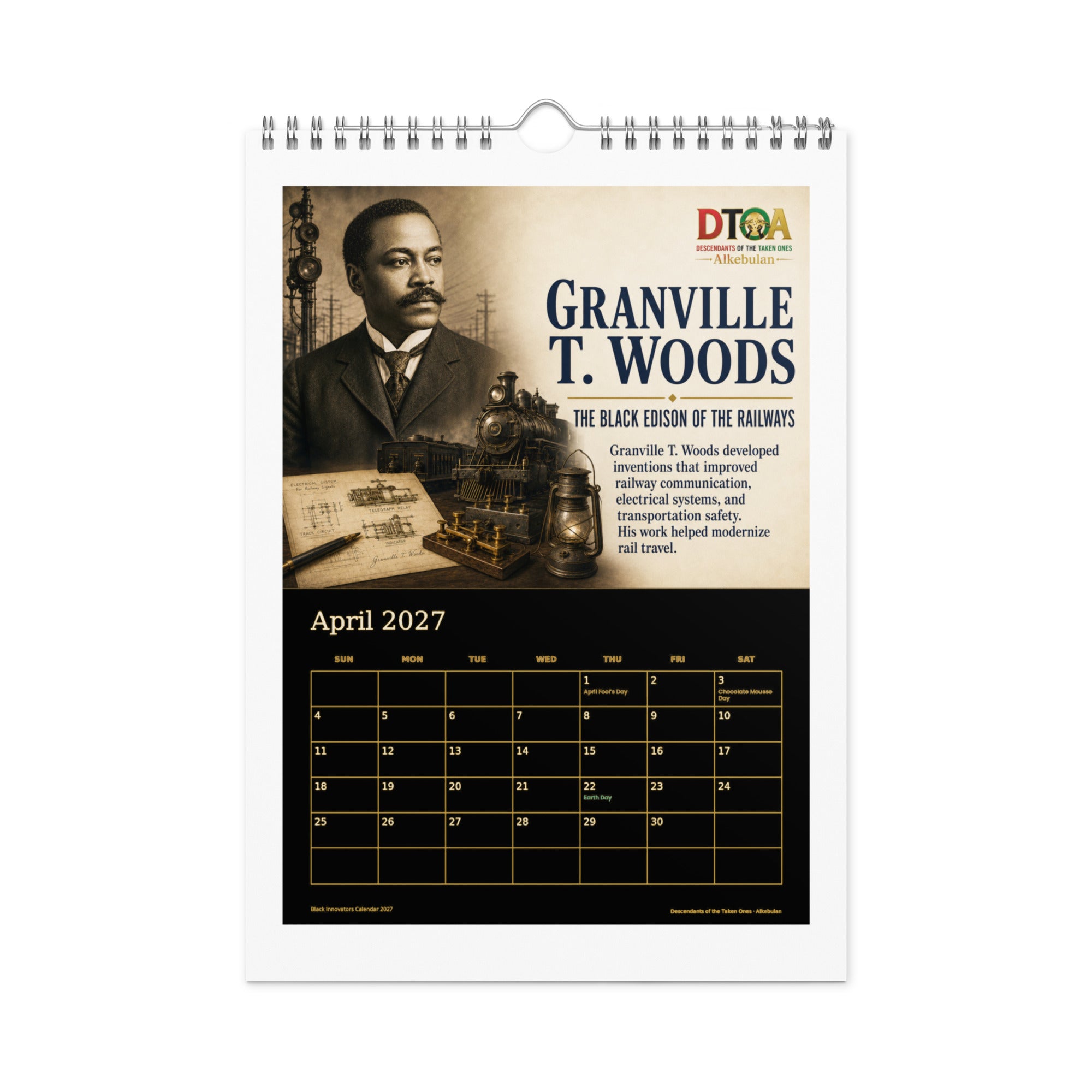 Black Innovators 2027 wall calendar, Black & Gold Edition — April page featuring Granville T. Woods, the Black Edison of the railways