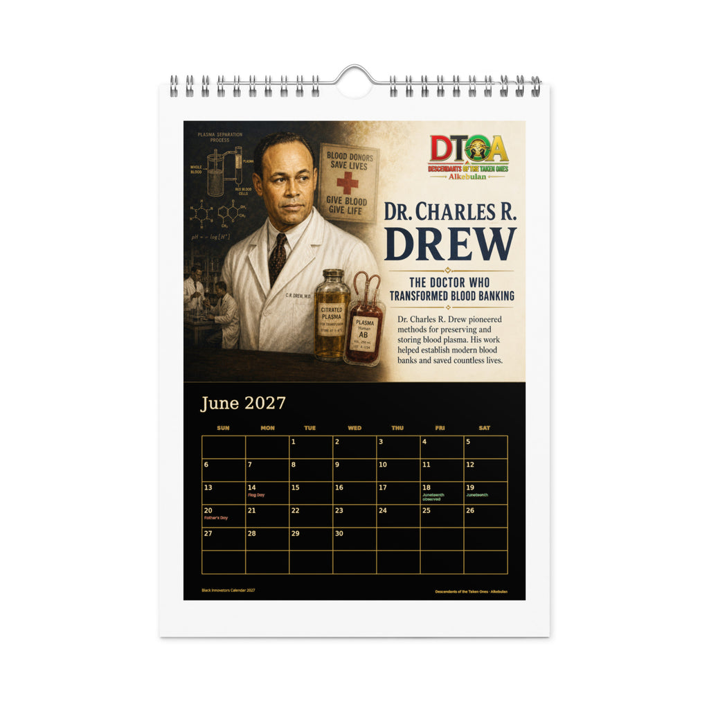 Black Innovators 2027 wall calendar, Black & Gold Edition — June page featuring Dr. Charles R. Drew, pioneer of blood plasma storage