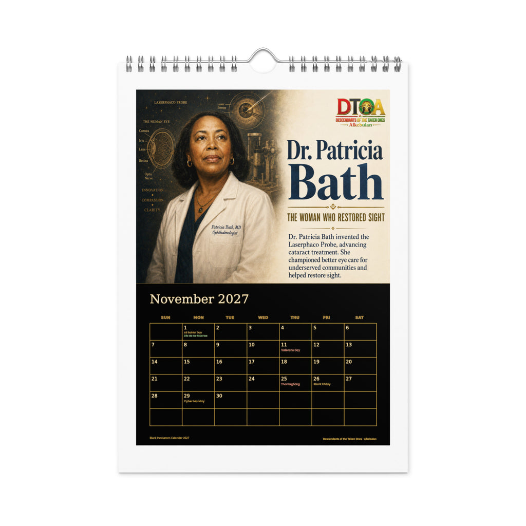 Black Innovators 2027 wall calendar, Black & Gold Edition — November page featuring Dr. Patricia Bath, inventor of laser cataract surgery