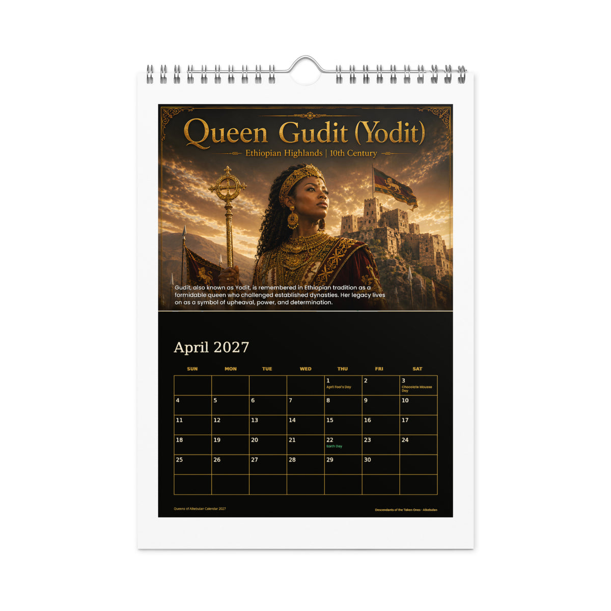 Queens of Alkebulan 2027 wall calendar, Black & Gold Edition — April page featuring Queen Gudit (Yodit) of the Ethiopian Highlands